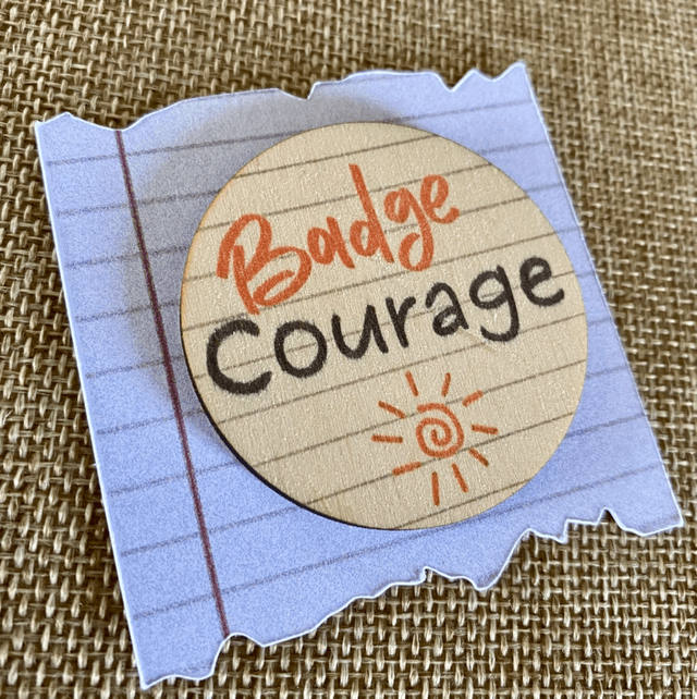 Badge courage rentrée scolaire 
