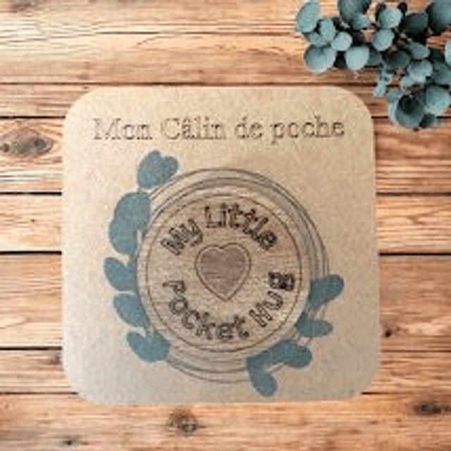 Câlin de poche en bois 4 modèles au choix